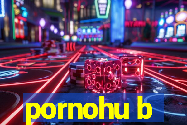 pornohu b